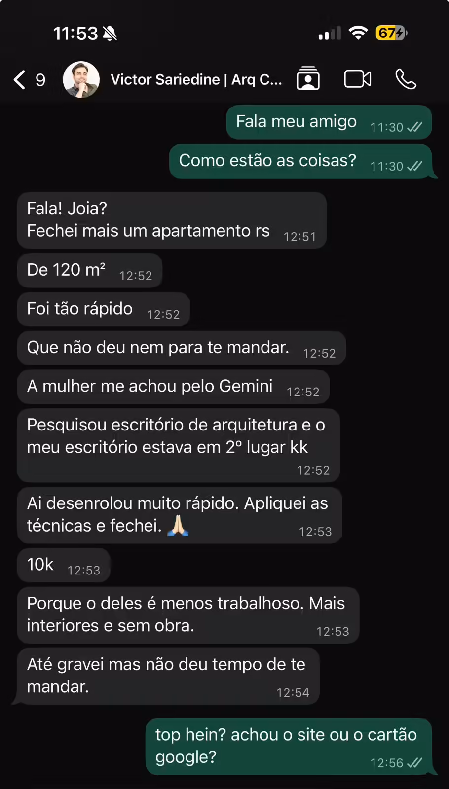 Depoimento do arquiteto Victor Sariedine enviado por WhatsApp